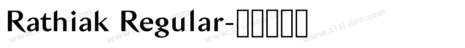 Rathiak Regular字体转换